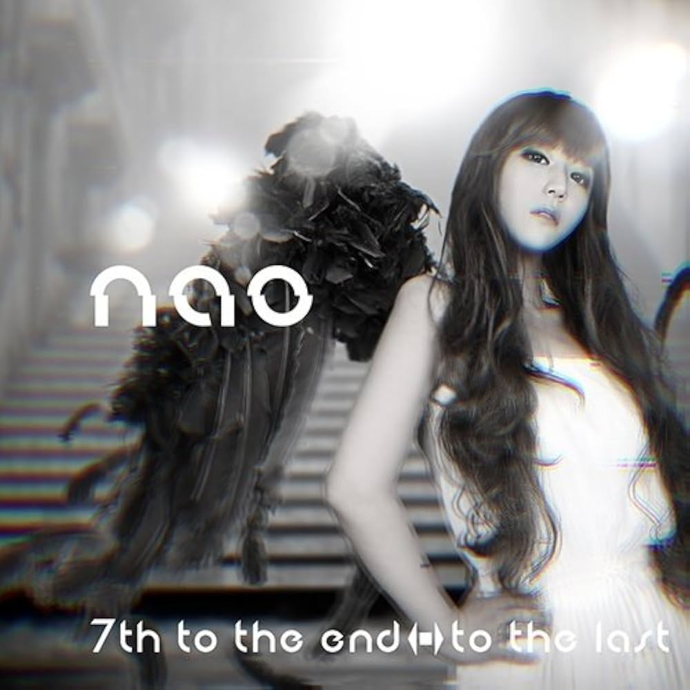 アート・デザイン・音楽 nao Amazon.co.jp: 「nao 7th to the end ⇔ to the last」 / nao